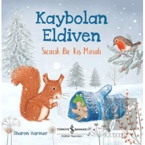 Kaybolan Eldiven - Sıcacık Bir Kış Masalı