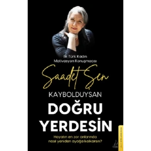 Kaybolduysan Doğru Yerdesin