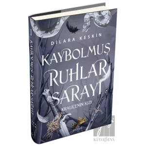 Kaybolmuş Ruhlar Sarayı 1: Kraliçenin Kızı (Ciltli)