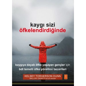 KAYGI SİZİ ÖFKELENDİRDİĞİNDE - When Anxiety Makes You Angry