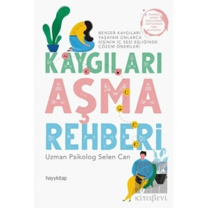 Kaygıları Aşma Rehberi