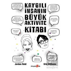 Kaygılı İnsanın Büyük Aktivite Kitabı