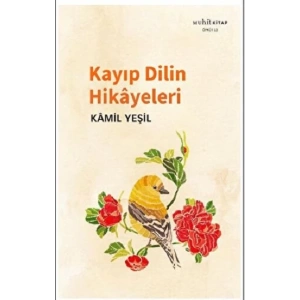 Kayıp Dilin Hikayeleri