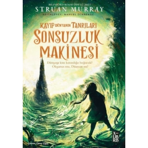 Kayıp Dünyanın Tanrıları 3 – Sonsuzluk Makinesi