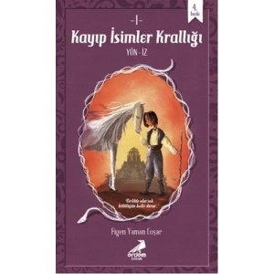 Kayıp İsimler Krallığı 1- Yön İz