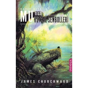 Kayıp Kıta Mu’nun Kutsal Sembolleri