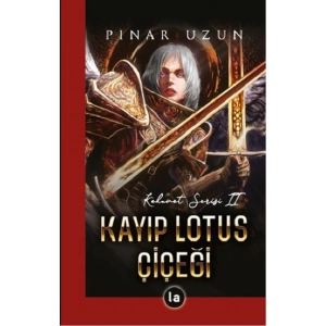 Kayıp Lotus Çiçeği - Kehanet Serisi 2