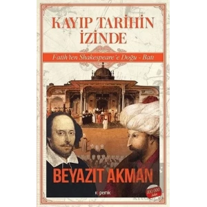 Kayıp Tarihin İzinde