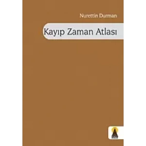 Kayıp Zaman Atlası (Şiir)