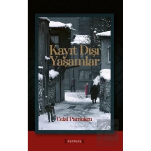 Kayıt Dışı Yaşamlar