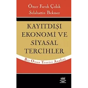Kayıtdışı Ekonomi ve Siyasal Tercihler