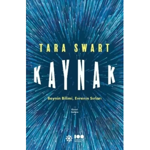 Kaynak: Beynin Bilimi, Evrenin Sırları