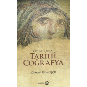 Kaynaklarıyla Tarihi Coğrafya