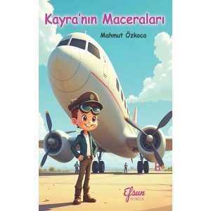 Kayra’nın Maceraları