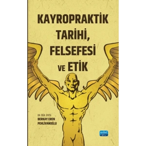 Kayropraktik Tarihi, Felsefesi ve Etik