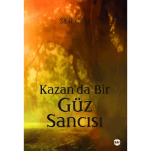 Kazanda Bir Güz Sancısı