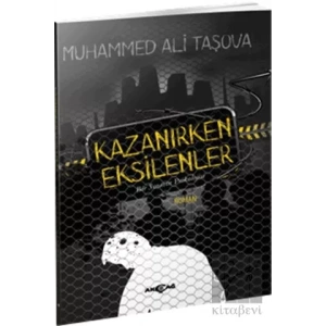 Kazanırken Eksilenler