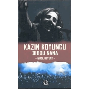 Kazim Koyuncu - Didou Nana