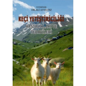 Keçi Yetiştiriciliği Hastalıkları Ve Tedavileri