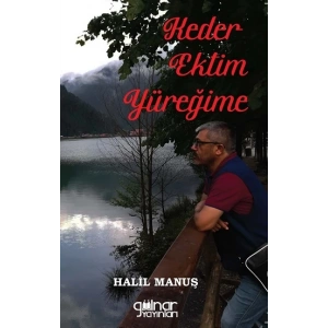 Keder Ektim Yüreğime