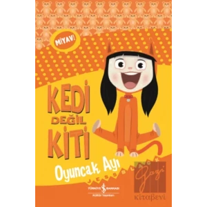 Kedi Değil Kiti - Oyuncak Ayı