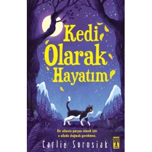 Kedi Olarak Hayatım