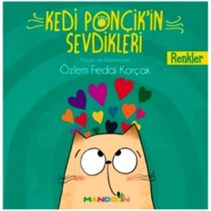 Kedi Ponçikin Sevdikleri - Renkler