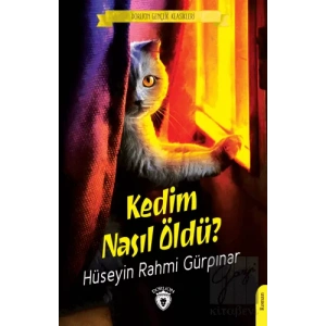 Kedim Nasıl Öldü?