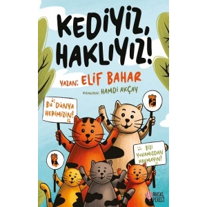 Kediyiz, Haklıyız!