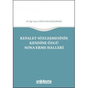 Kefalet Sözleşmesinin Kendine Özgü Sona Erme Halleri