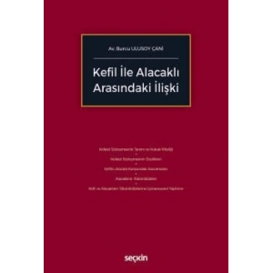 Kefil ile Alacaklı Arasındaki İlişki