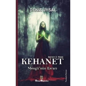 Kehanet - Mengünün Esrarı