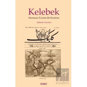 Kelebek Mecmuası Üzerine Bir İnceleme