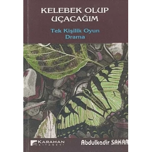 Kelebek Olup Uçacağım