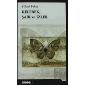 Kelebek, Şair ve İzler