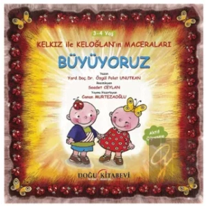 Kelkız ile Keloğlan’ın Maceraları - Büyüyoruz