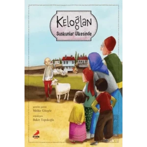 Keloğlan Suskunlar Ülkesinde