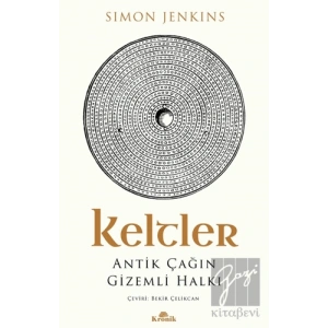 Keltler Antik Çağın Gizemli Halkı