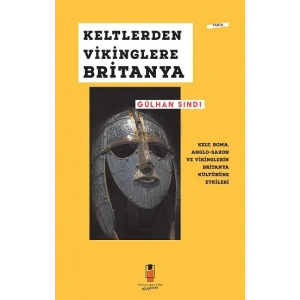 Keltlerden Vikinglere Britanya