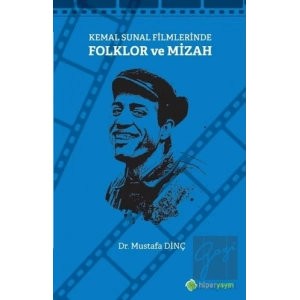 Kemal Sunal Filmlerinde Folklor ve Mizah