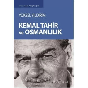 Kemal Tahir ve Osmanlılık