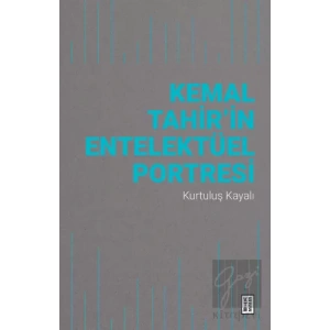 Kemal Tahir’in Entelektüel Portresi
