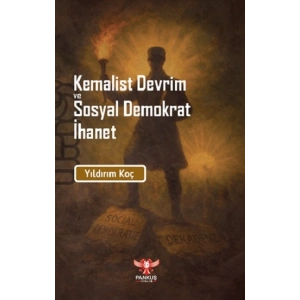 Kemalist Devrim ve Sosyal Demokrat İhanet