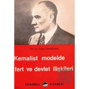 Kemalist Modelde Fert ve Devlet İlişkileri