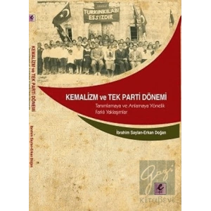 Kemalizm ve Tek Parti Dönemi