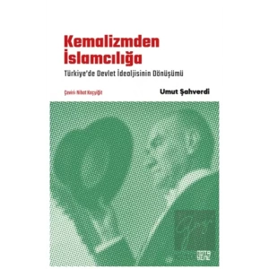 Kemalizmden İslamcılığa