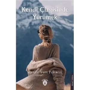 Kendi Çizgisinde Yürümek