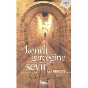 Kendi Gerçeğine Seyir