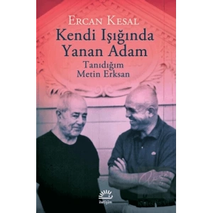 Kendi Işığında Yanan Adam