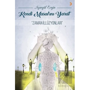 Kendi Masal’ını Yarat